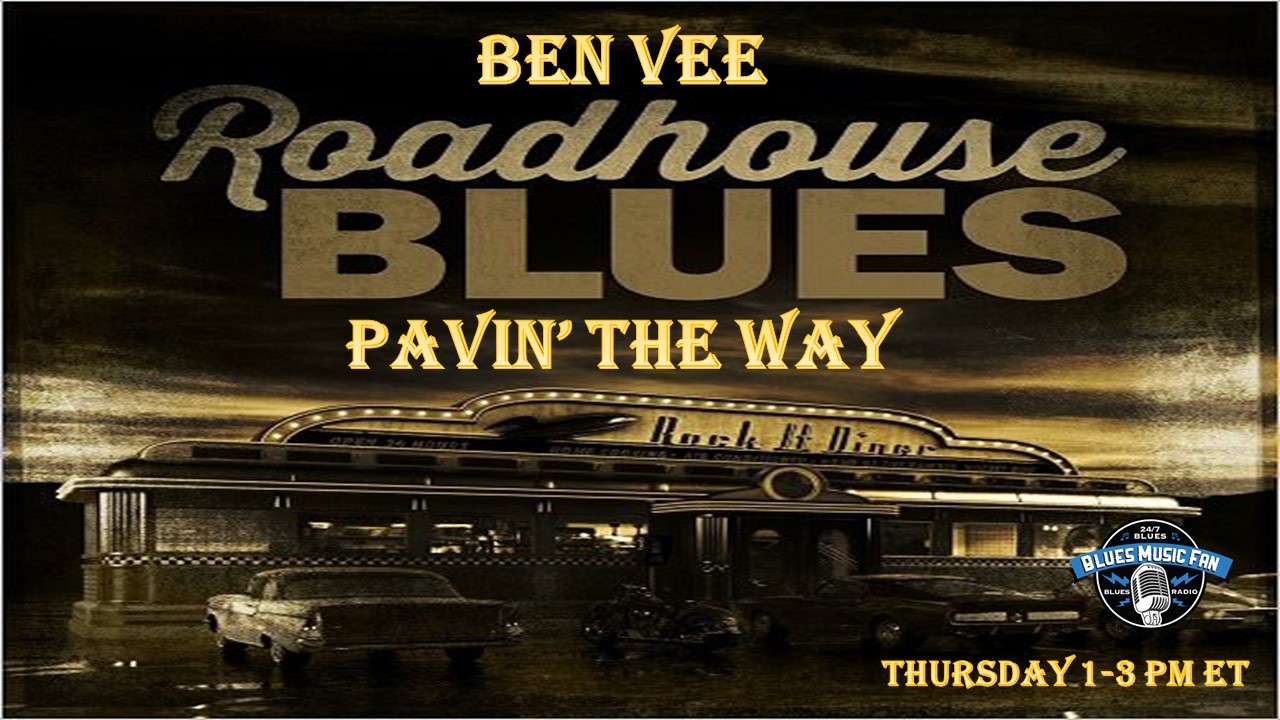 The Canadian Blues today on the Roadhouse 1-3 pm ET